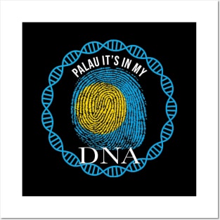 Palau Its In My DNA - Gift for Palauan From Palau Posters and Art
